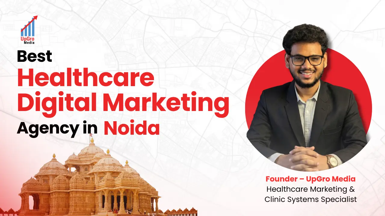 Best Healthcare Digital Marketing Agency in Noida for Doctors & Clinics